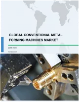 Global Conventional Metal Forming Machine Tools Market 2018-2022